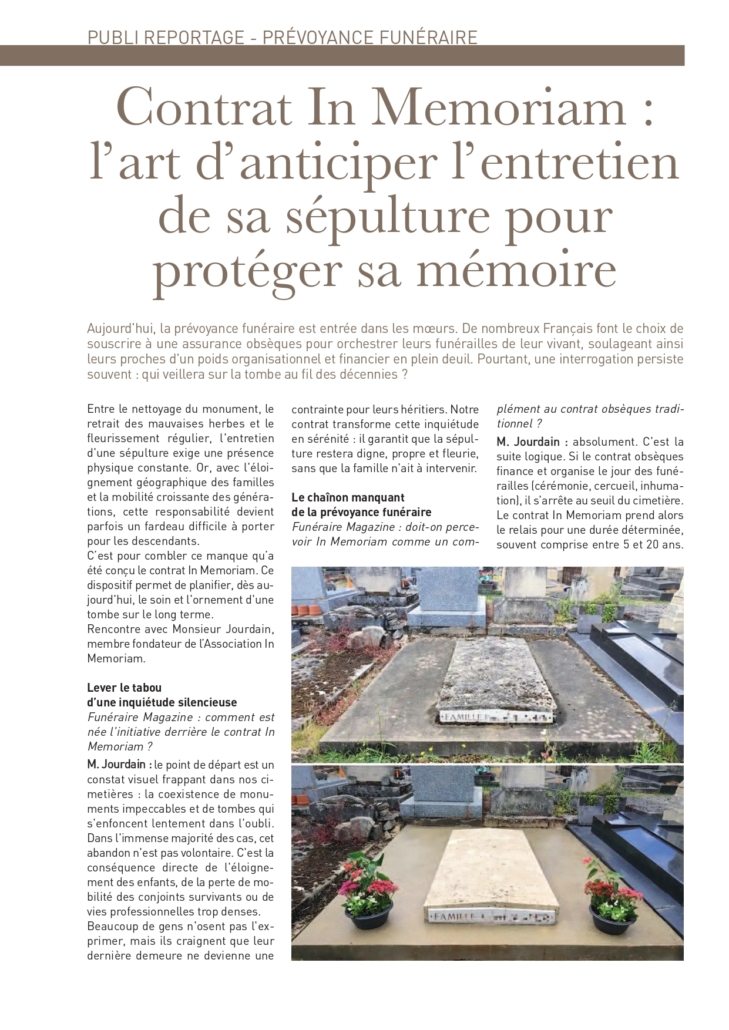 Article Funéraire Magazine : Contrat In Memoriam – L'art d'anticiper l'entretien de sa sépulture pour protéger sa mémoire. Partenaire officiel : En sa mémoire.